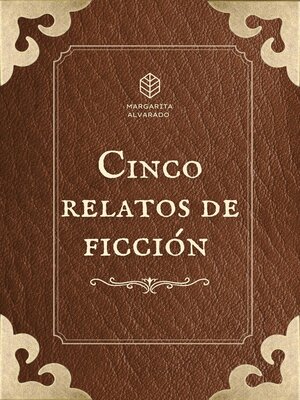 cover image of Cinco relatos  de ficción
